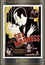 Watch Sex Madness 123moviesfree