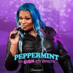 Watch Peppermint: So-SIGH-ety Effects (TV Special 2023) 123moviesfree