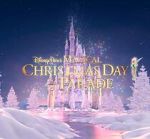 Watch Disney Parks Magical Christmas Day Parade (TV Special 2021) 123moviesfree