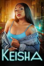 Watch Keisha 123moviesfree