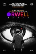 Watch Orwell: 2+2=5 123moviesfree