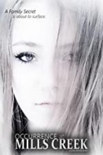 Watch Occurrence at Mills Creek 123moviesfree