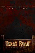 Watch Texas Road 123moviesfree