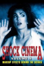 Watch Shock Cinema: Volume Four 123moviesfree