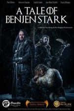 Watch A Tale of Benjen Stark (Short 2013) 123moviesfree