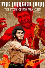 Watch The Hanged Man: The Story of Ron Van Clief 123moviesfree