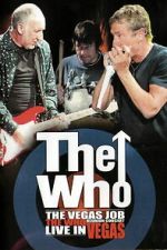 Watch The Who - The Vegas Job 123moviesfree
