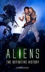 Watch Aliens: The Definitive History 123moviesfree