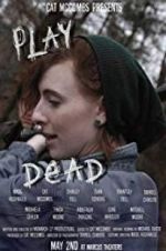 Watch Play Dead 123moviesfree