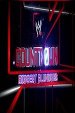 Watch WWE Countdown: Biggest Blunders 123moviesfree