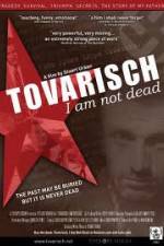 Watch Tovarisch I Am Not Dead 123moviesfree