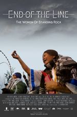 Watch End of the Line: The Women of Standing Rock 123moviesfree