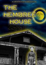 Watch The Hembree House 123moviesfree