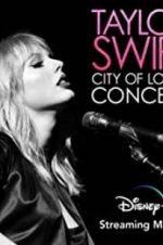 Watch Taylor Swift City of Lover Concert 123moviesfree