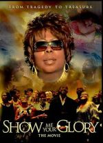 Watch Show Me Your Glory: The Movie 123moviesfree