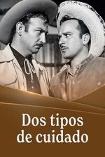 Watch Dos tipos de cuidado 123moviesfree