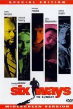 Watch Six Ways to Sunday 123moviesfree