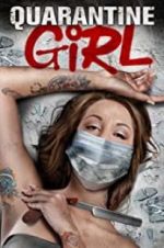 Watch Quarantine Girl 123moviesfree