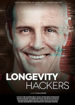 Watch Longevity Hackers 123moviesfree