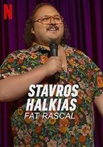 Watch Stavros Halkias: Fat Rascal 123moviesfree