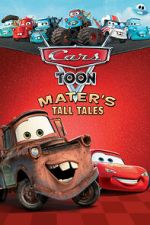 Watch Cars Toon Mater\'s Tall Tales 123moviesfree