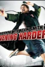 Watch An Evening with Kevin Smith 2: Evening Harder 123moviesfree
