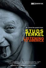 Watch Studs Terkel: Listening to America 123moviesfree