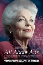 Watch All About Ann: Governor Richards of the Lone Star State 123moviesfree