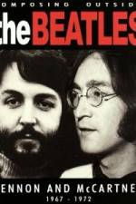 Watch Beatles - Composing Outside The Beatles: Lennon & McCartney 1967-1972 123moviesfree