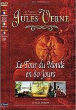 Watch Jules Verne\'s Amazing Journeys - Around the World in 80 Days 123moviesfree