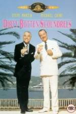 Watch Dirty Rotten Scoundrels 123moviesfree