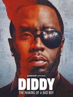 Watch Diddy: The Making of a Bad Boy 123moviesfree