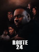 Watch Route 24 123moviesfree