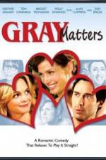 Watch Gray Matters 123moviesfree