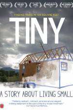 Watch TINY: A Story About Living Small 123moviesfree