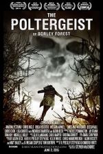 Watch The Poltergeist of Borley Forest 123moviesfree