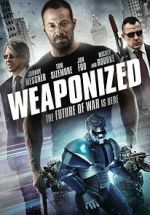 Watch WEAPONiZED 123moviesfree