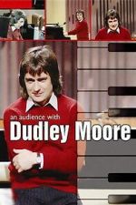 Watch An Audience with Dudley Moore 123moviesfree