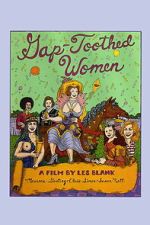 Watch Gap-Toothed Women 123moviesfree