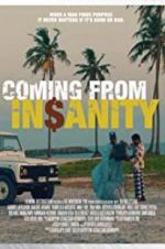 Watch Coming from Insanity 123moviesfree