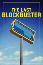 Watch The Last Blockbuster 123moviesfree