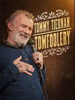 Watch Tommy Tiernan: Tomfoolery (TV Special 2024) 123moviesfree