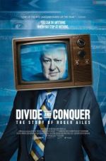 Watch Divide and Conquer: The Story of Roger Ailes 123moviesfree