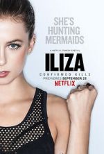 Watch Iliza Shlesinger: Confirmed Kills (TV Special 2016) 123moviesfree
