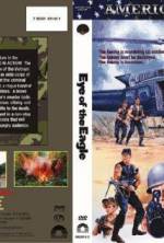 Watch Eye of the Eagle 123moviesfree