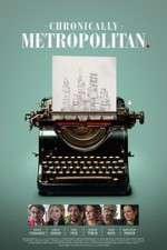 Watch Chronically Metropolitan 123moviesfree