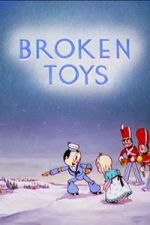 Watch Broken Toys 123moviesfree