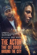 Watch The Actor That Got Chased Around the City 123moviesfree