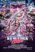Watch New York Ninja 123moviesfree