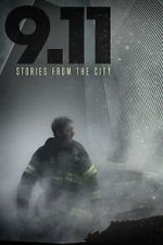 Watch 9/11: Stories from the City 123moviesfree